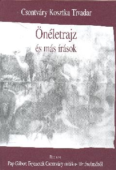 Csontváry Kosztka Tivadar - Önéletrajz és más írások
