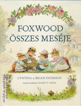 Cynthia s Brian Paterson - Foxwood sszes mesje