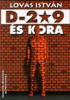 Lovas István - D-209 és kora