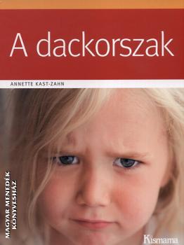 Annette Kast Zahn - A dackorszak