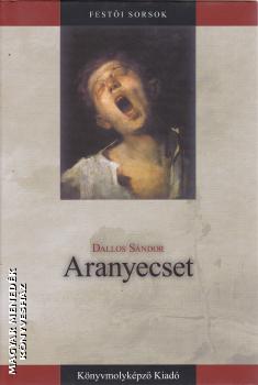 Dallos Sándor - Aranyecset