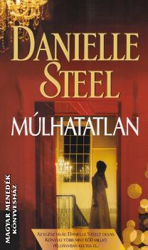 Danielle Steel - Múlhatatlan