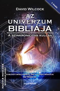 David Wilcock - Az Univerzum Bibliája - A Szinkronicitás kulcsa