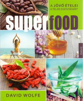 David Wolfe - Superfood