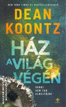 Dean R. Koontz - H�z a vil�g v�g�n