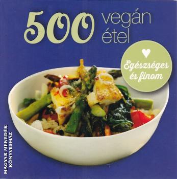 Deborah Grey - 500 vegán étel