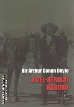 Arthur Conan Doyle - A Dél-Afrikai háború