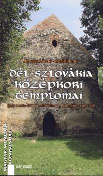 Kovcs Lszl - Grfl Jen - Dl-Szlovkia kzpkori templomai