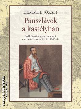 Demmel Jzsef - Pnszlvok a kastlyban