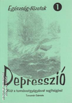 Temesvári Gabrilla Katul - Depresszió ANTIKVÁR