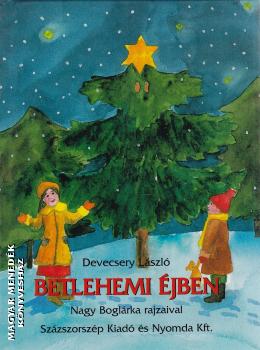 Devecsery László - Betlehemi éjben