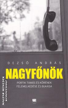 Dezs� Andr�s - Nagyf�n�k