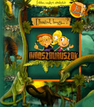  - Dinoszauruszok (CD mell�klettel)