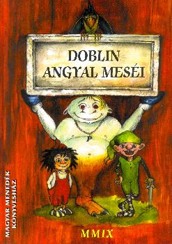 Sir Francois Doblin - Doblin angyal meséi