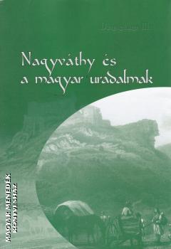 - Dominium III. - Nagyváthy és a magyar uradalmak