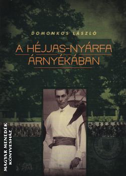 Domonkos László - A Héjjas-nyárfa árnyékában