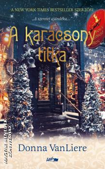 Donna VanLiere - A karácsony titka
