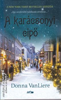 Donna VanLiere - A karácsonyi cipő