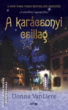 Donna VanLiere - A karácsonyi csillag