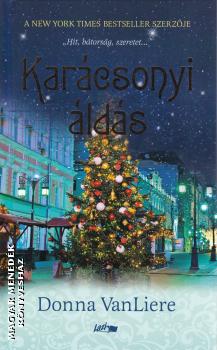 Donna VanLiere - Karácsonyi áldás