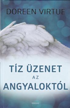 Doreen Virtue - Tíz üzenet az angyaloktól