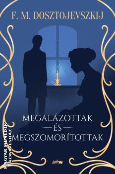 Dosztojevszkij F.M. - Megal�zottak �s megszomor�tottak