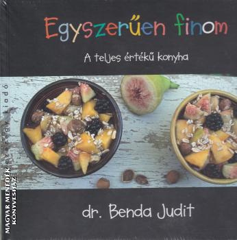 dr. Benda Judit - Egyszeren finom