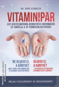 Dr. Bíró Szabolcs - Vitaminipar