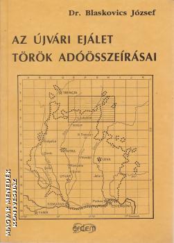 Dr. Baskovics József - Az újvári ejálet török adóösszeírásai ANTIKVÁR
