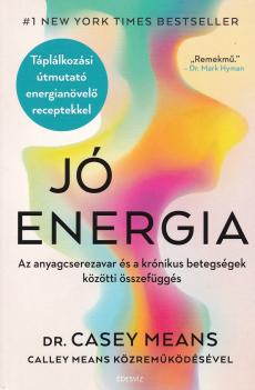 Dr. Casey Means - Calley Means - Jó energia