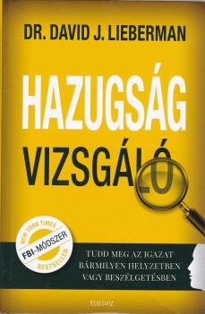 dr. David J. Lieberman - Hazugságvizsgáló