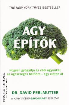 Dr. David Perlmutter - Agyépítők