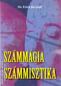 Dr. Erich Bischoff - Számmágia - Számmisztika