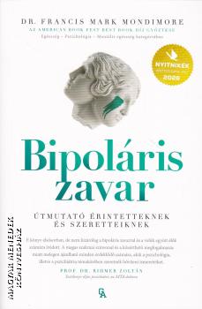 Dr. Francis Mark Mondimore - Bipol�ris zavar