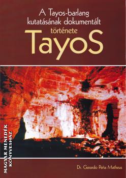 Dr. Gerardo Pena Mattheus - Tayos 1-2. - Egysgestett kiads