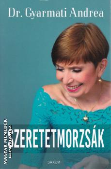 Dr. Gyarmati Andrea - Szeretetmorzsák