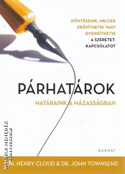 Dr. Henry Cloud - Dr. John Townsend - Párhatárok (2020-as kiadás)