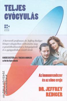 Dr. Jeffrey Rediger - Teljes gygyuls