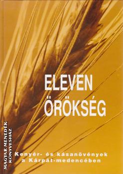 Dr. Koháry Erzsébet (szerk.) - Eleven örökség