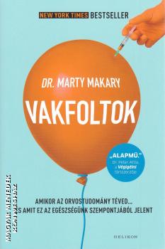 Dr. Marty Makary - Vakfoltok