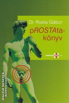 Dr. Rosta Gábor - Prostata-könyv