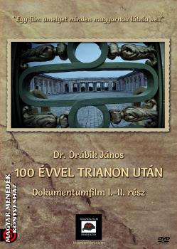 Drábik János - 100 évvel Trianon után DVD