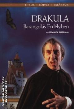 Alessandra Bisceglia - Drakula - Barangol�s Erd�lyben