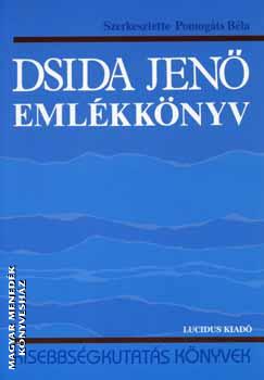 Pomogáts Béla - Dsida Jenő emlékkönyv