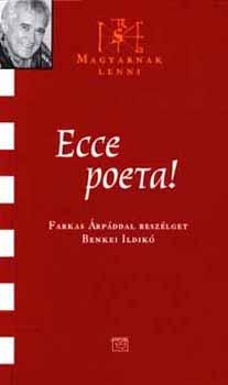 Farkas Árpád - Ecce Poeta!
