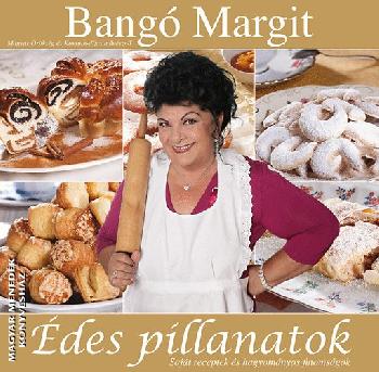 Bangó Margit - Édes Pillanatok
