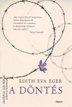Edith Eva Eger - A döntés