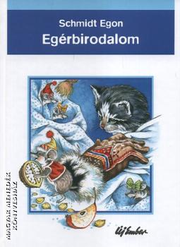 Schmidt Egon - Egérbirodalom