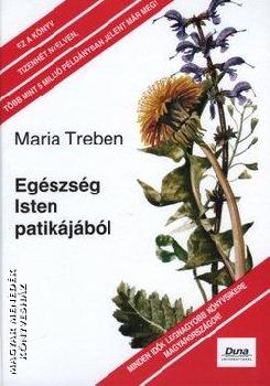 Maria Treben - Egszsg Isten patikjbl