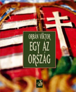 Orbn Viktor - Egy az orszg